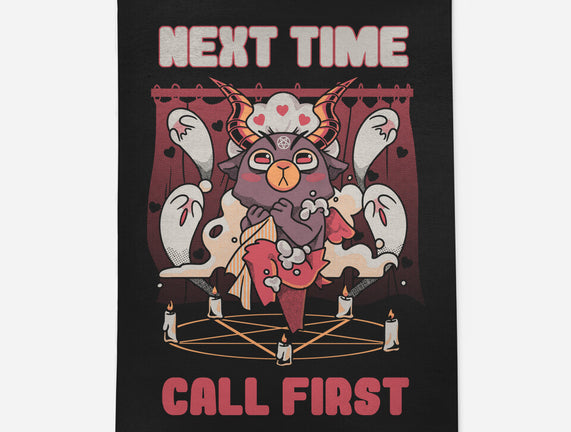 Next Time Call First