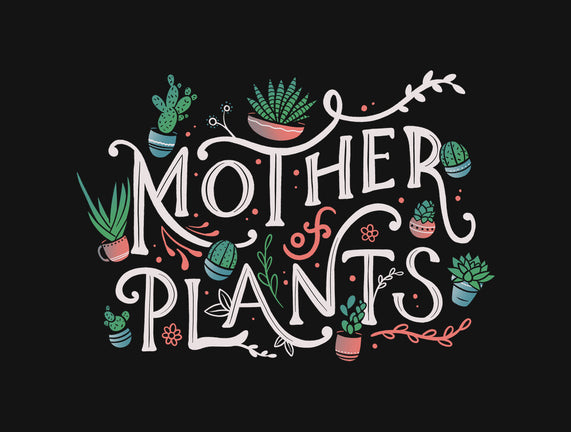 Mother Of Plants