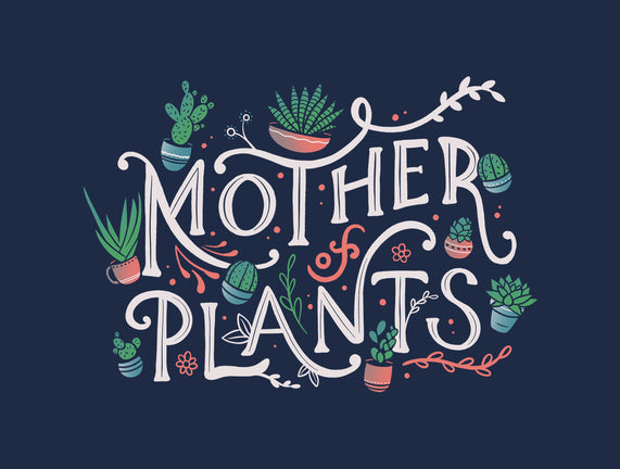 Mother Of Plants