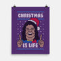 Christmas Is Life!-none matte poster-Raffiti