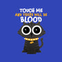 Touch Me And There Will Be Blood-baby basic tee-zawitees