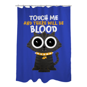 Touch Me And There Will Be Blood