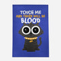 Touch Me And There Will Be Blood-none outdoor rug-zawitees