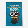 Touch Me And There Will Be Blood-none outdoor rug-zawitees