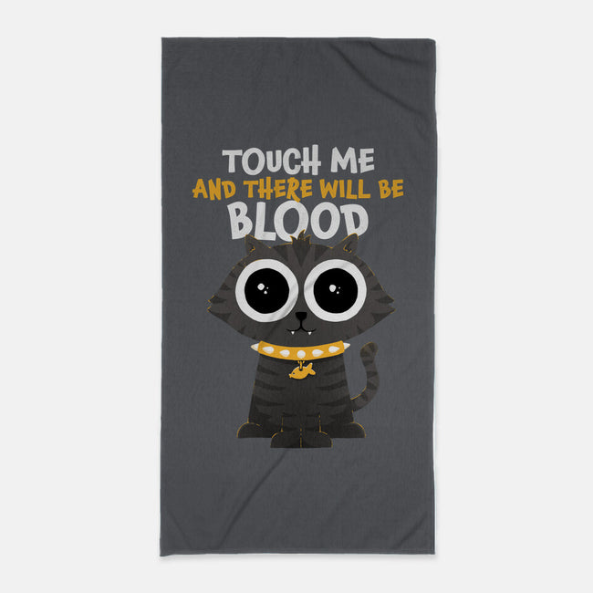 Touch Me And There Will Be Blood-none beach towel-zawitees