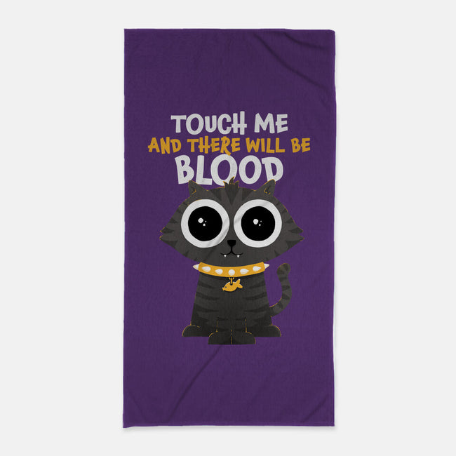 Touch Me And There Will Be Blood-none beach towel-zawitees