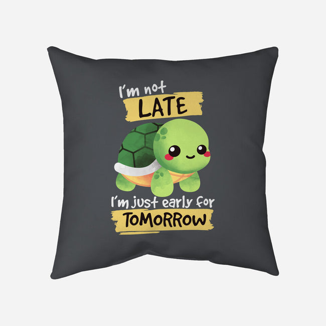 Early For Tomorrow-none removable cover w insert throw pillow-NemiMakeit