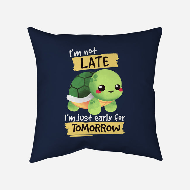 Early For Tomorrow-none removable cover w insert throw pillow-NemiMakeit