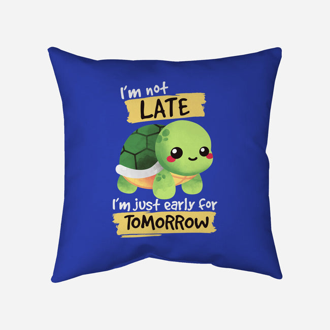 Early For Tomorrow-none removable cover w insert throw pillow-NemiMakeit