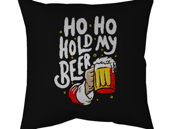 Ho Ho Hold My Beer