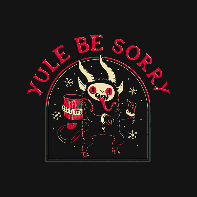 Yule Be Sorry-none zippered laptop sleeve-DinoMike