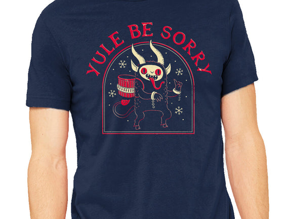 Yule Be Sorry