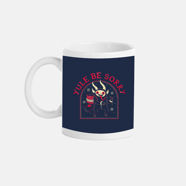 Yule Be Sorry-none glossy mug-DinoMike