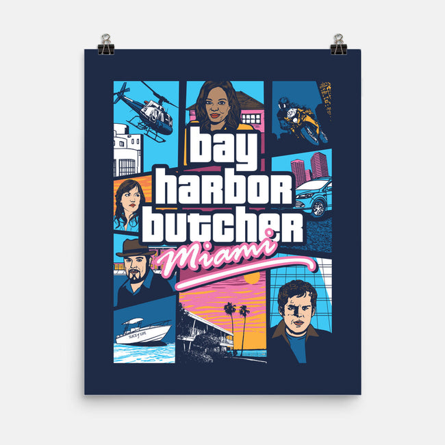Bay Harbor Butcher-none matte poster-dalethesk8er
