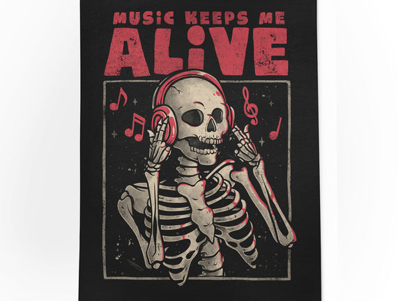 Music Keeps Me Alive