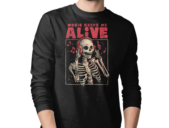 Music Keeps Me Alive