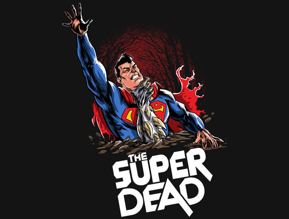 The Super Dead