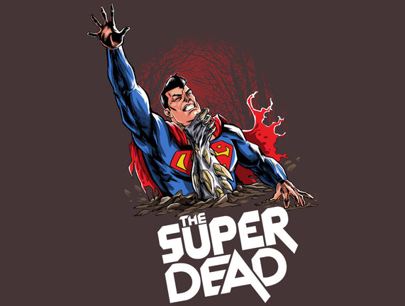 The Super Dead