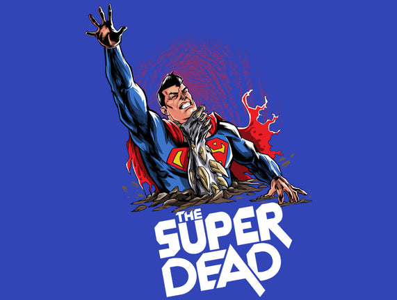 The Super Dead