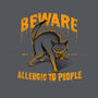 Beware! Allergic To People-none removable cover w insert throw pillow-tobefonseca