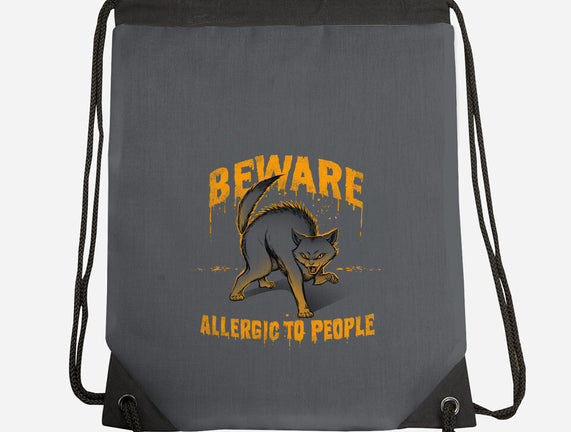 Beware! Allergic To People