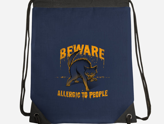 Beware! Allergic To People