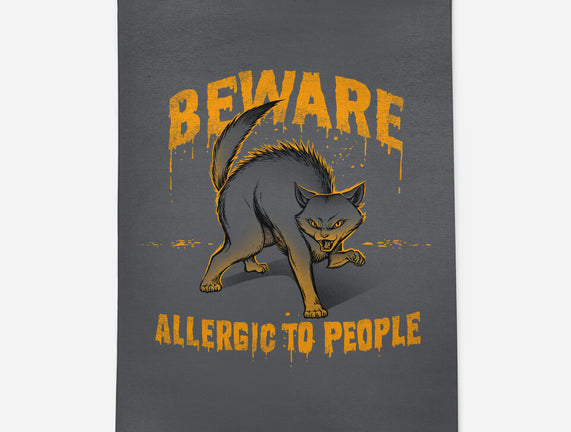 Beware! Allergic To People
