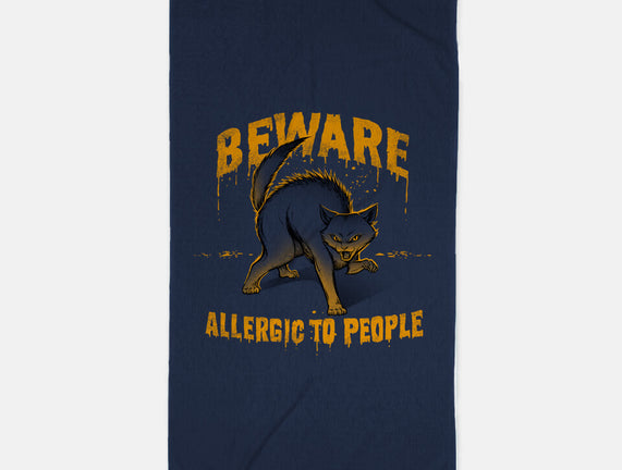 Beware! Allergic To People