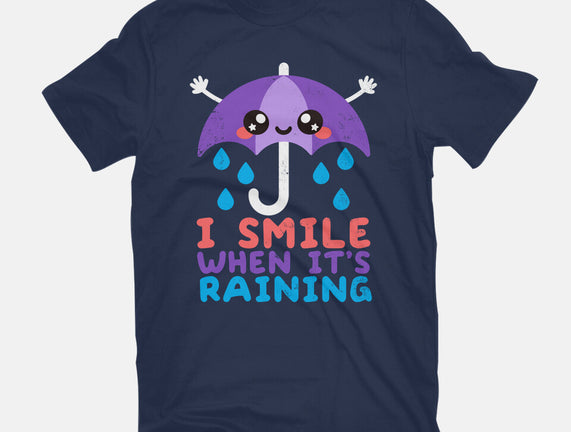 I Smile When It's Raining