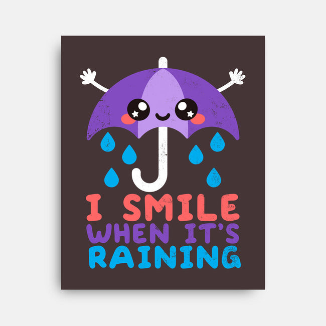 I Smile When It's Raining-none stretched canvas-NemiMakeit