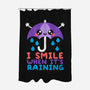 I Smile When It's Raining-none polyester shower curtain-NemiMakeit