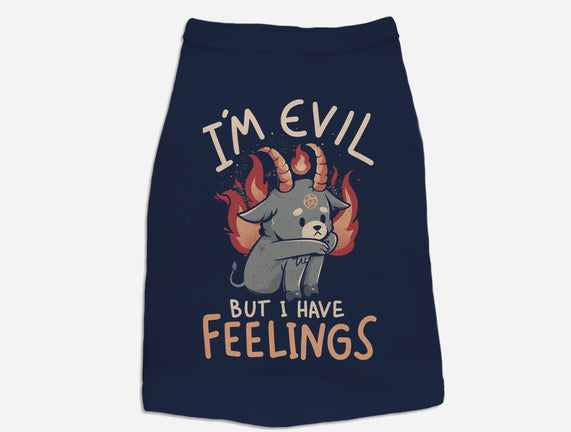 I'm Evil But I Have Feelings