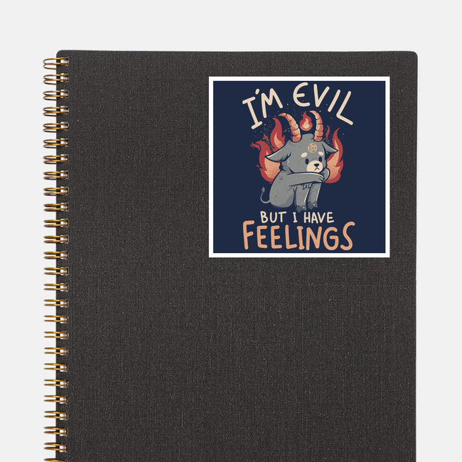 I'm Evil But I Have Feelings-none glossy sticker-eduely