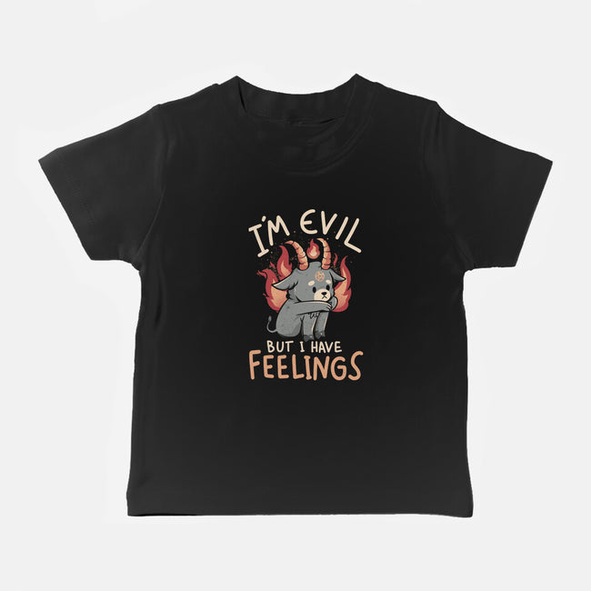 I'm Evil But I Have Feelings-baby basic tee-eduely