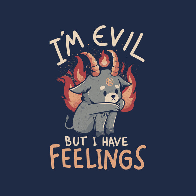 I'm Evil But I Have Feelings-none stretched canvas-eduely