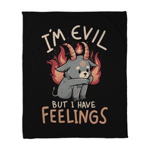I'm Evil But I Have Feelings
