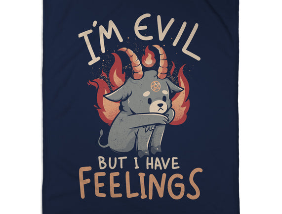 I'm Evil But I Have Feelings