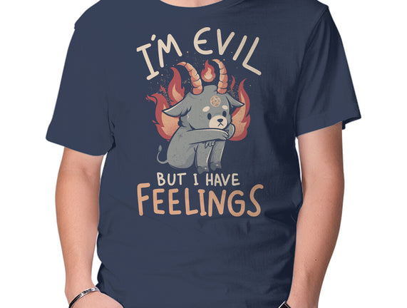 I'm Evil But I Have Feelings