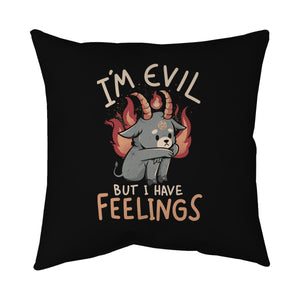 I'm Evil But I Have Feelings