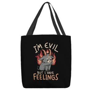 I'm Evil But I Have Feelings