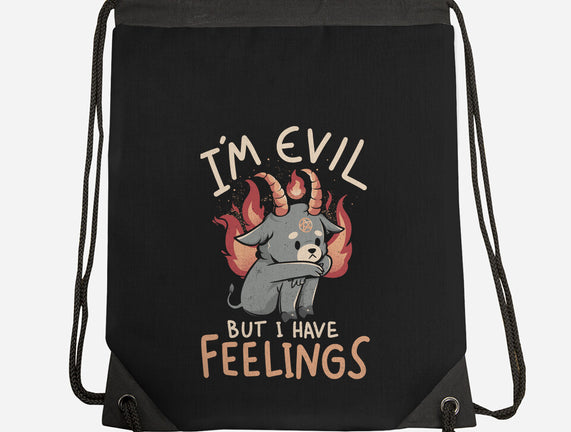 I'm Evil But I Have Feelings