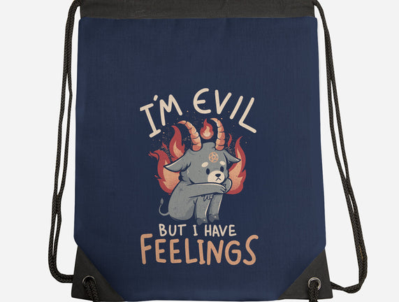 I'm Evil But I Have Feelings