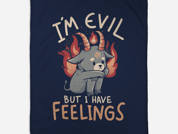 I'm Evil But I Have Feelings