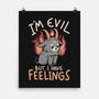 I'm Evil But I Have Feelings-none matte poster-eduely