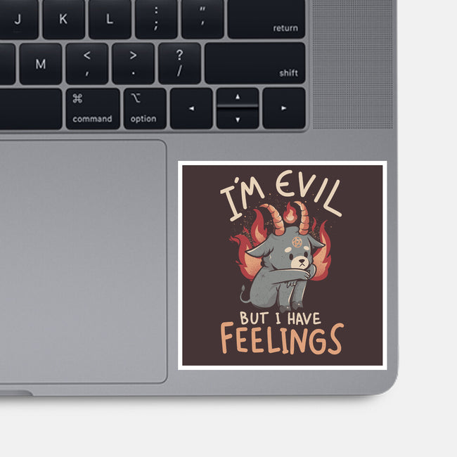 I'm Evil But I Have Feelings-none glossy sticker-eduely