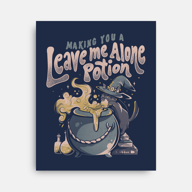 Leave Me Alone Potion-none stretched canvas-eduely