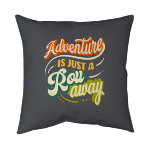 Adventure Is Just A Roll Away