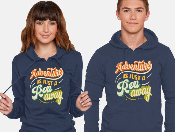 Adventure Is Just A Roll Away