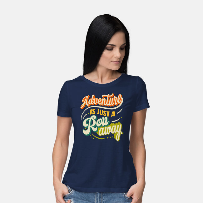 Adventure Is Just A Roll Away-womens basic tee-ShirtGoblin