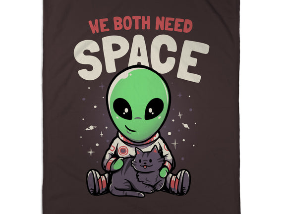 We Both Need Space